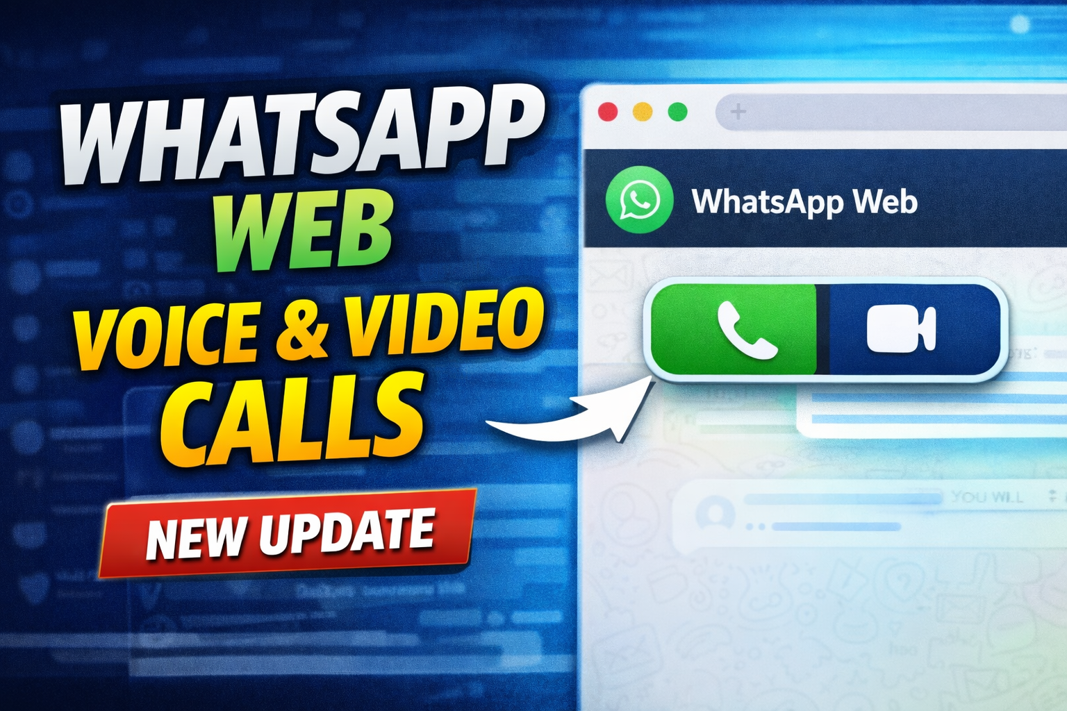 WhatsApp Web Introduces Voice and Video Calling in Browsers